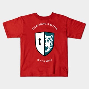 Everything is better with wolf Kids T-Shirt